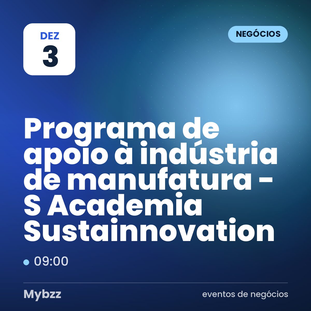Capa do evento: Programa de apoio à indústria de manufatura - S Academia Sustainnovation