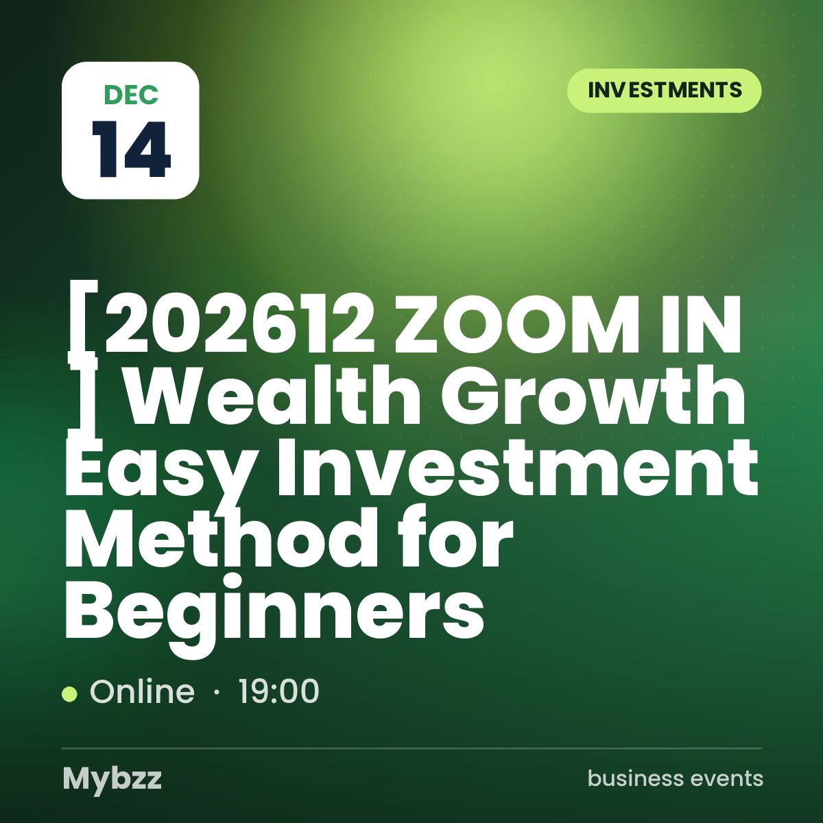 Event cover: 【2026年12月 ZOOM IN 波段操作】 Wealth Growth Easy Investment Method for Beginners