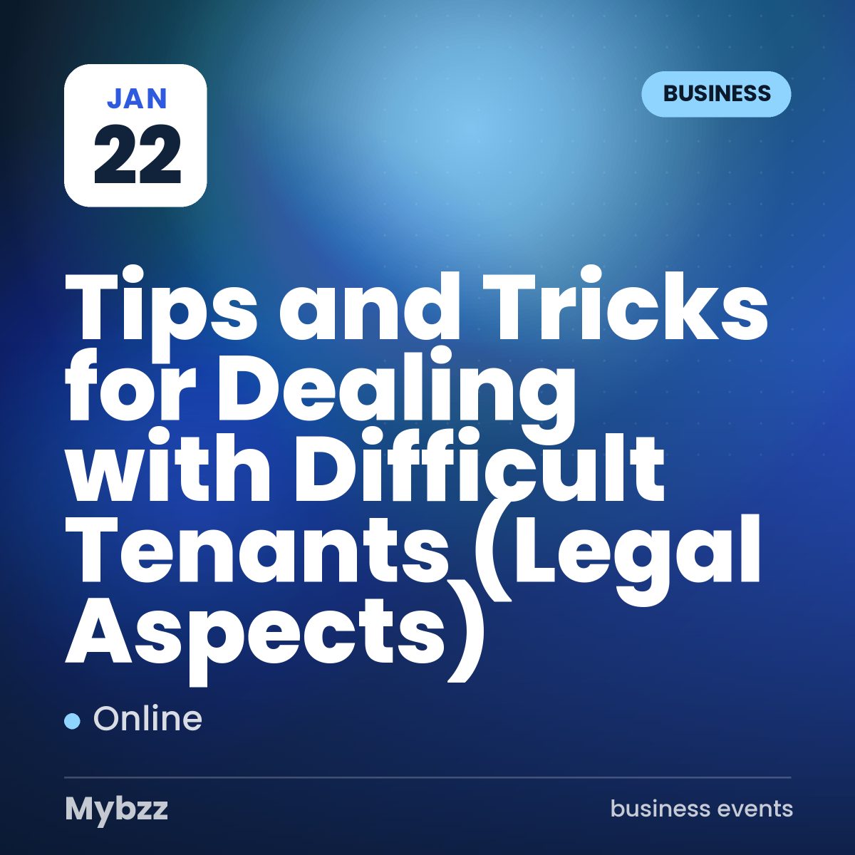 Event cover: Tips and Tricks for Dealing with Difficult Tenants (Legal Aspects)
