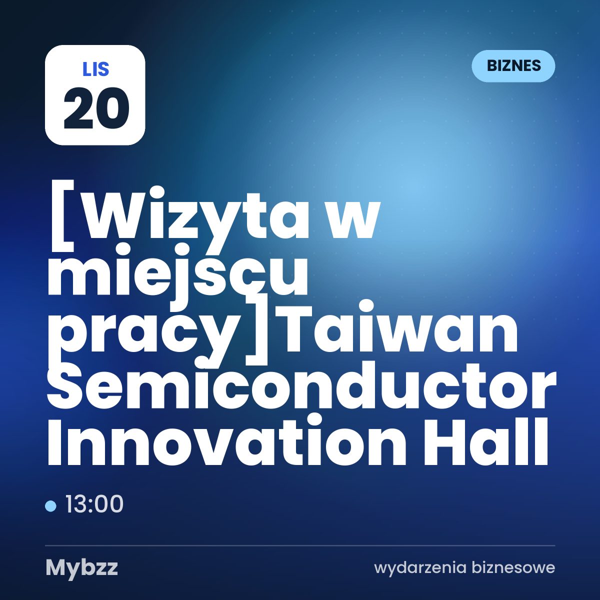 Zdjęcie wydarzenia: 【Wizyta w miejscu pracy】Taiwan Semiconductor Innovation Hall