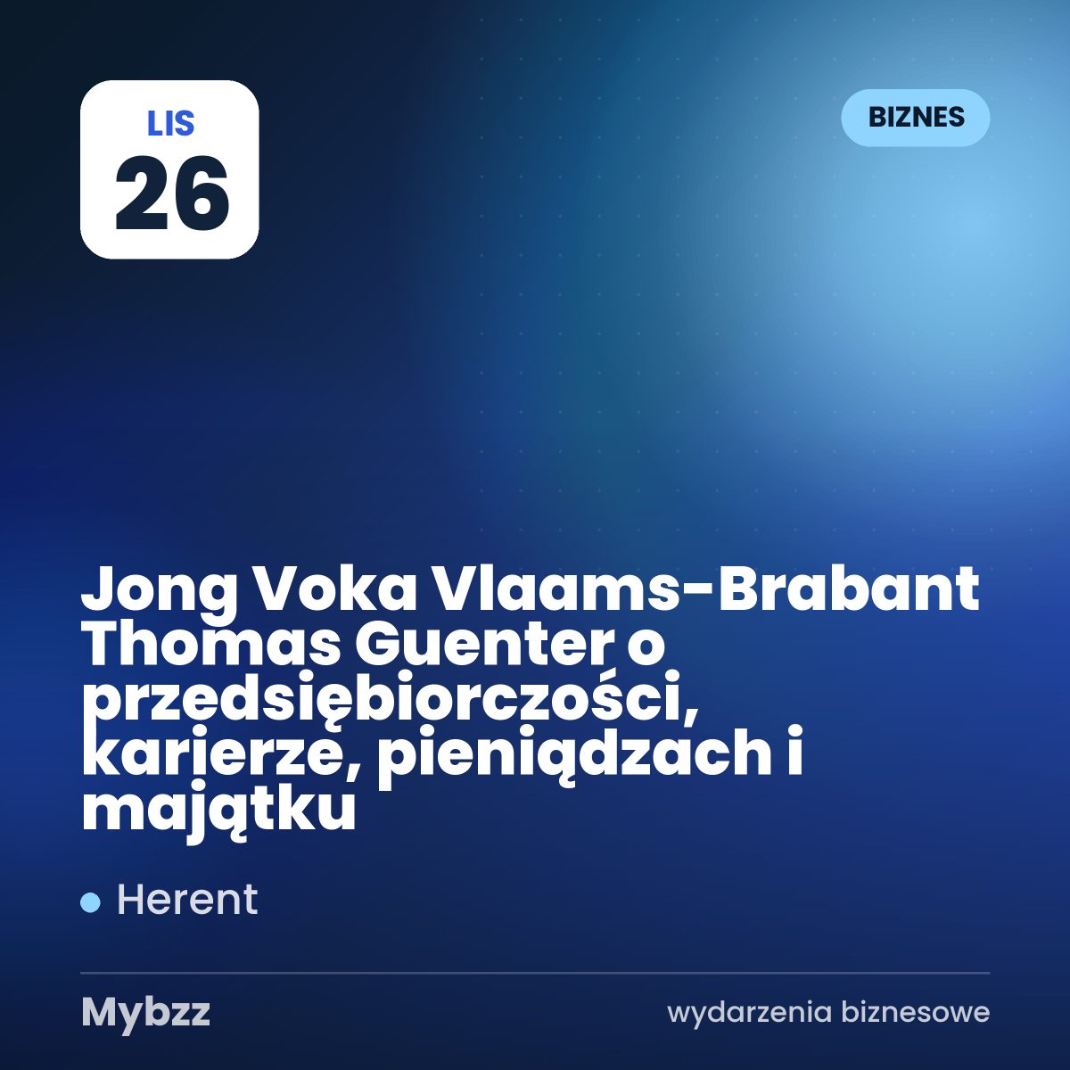 Zdjęcie wydarzenia: Jong Voka Vlaams-Brabant Thomas Guenter o przedsiębiorczości, karierze, pieniądzach i majątku