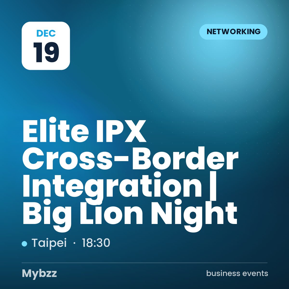 Event cover: Elite IPX Cross-Border Integration | Big Lion Night