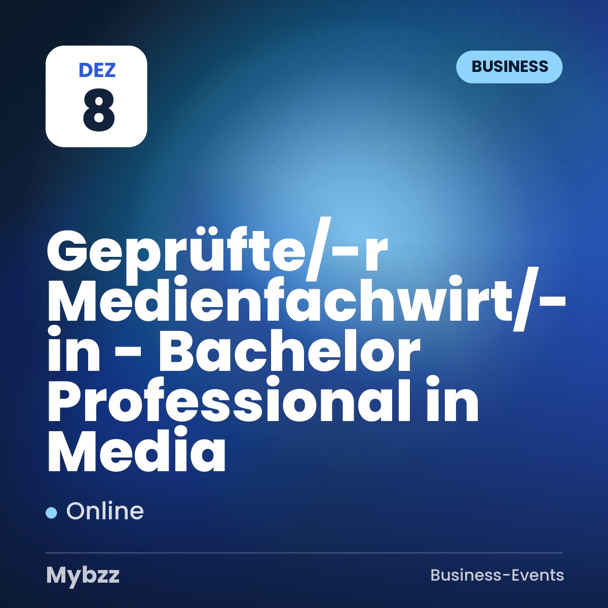 Event cover: Geprüfte/-r Medienfachwirt/-in - Bachelor Professional in Media