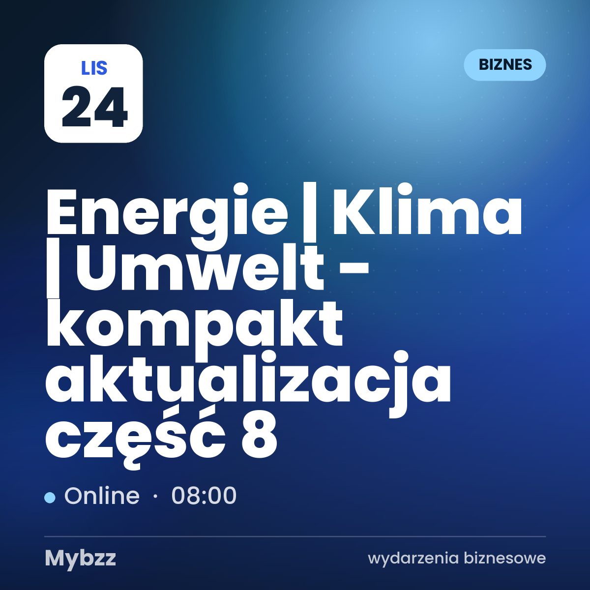 Zdjęcie wydarzenia: Energie | Klima | Umwelt - kompakt aktualizacja część 8