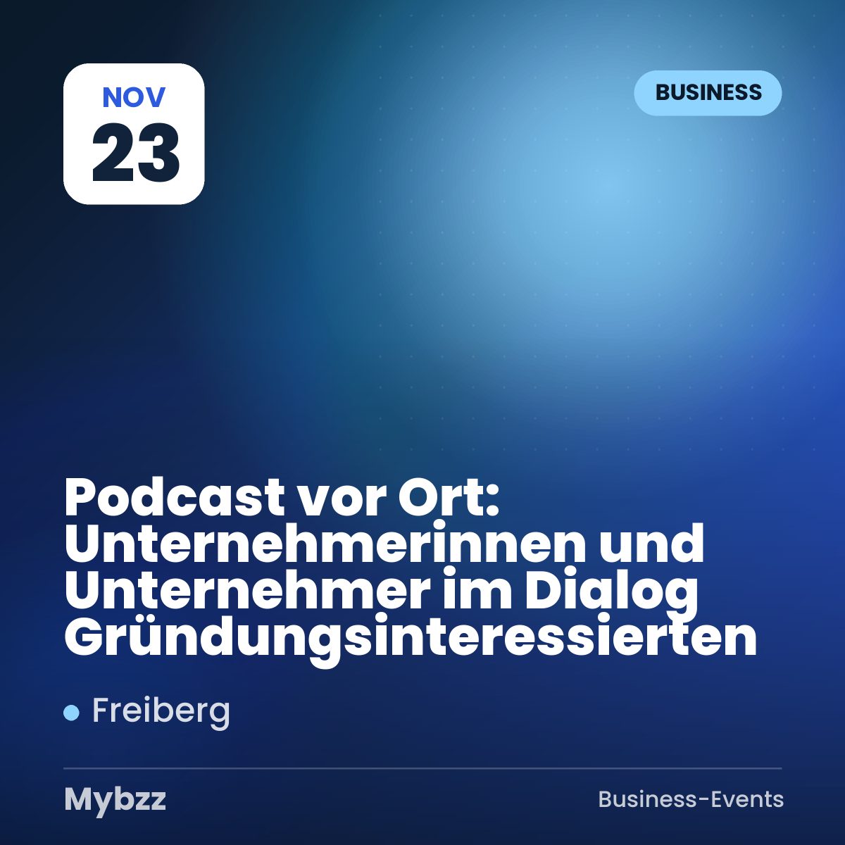 Event cover: Podcast vor Ort: Unternehmerinnen und Unternehmer im Dialog Gründungsinteressierten