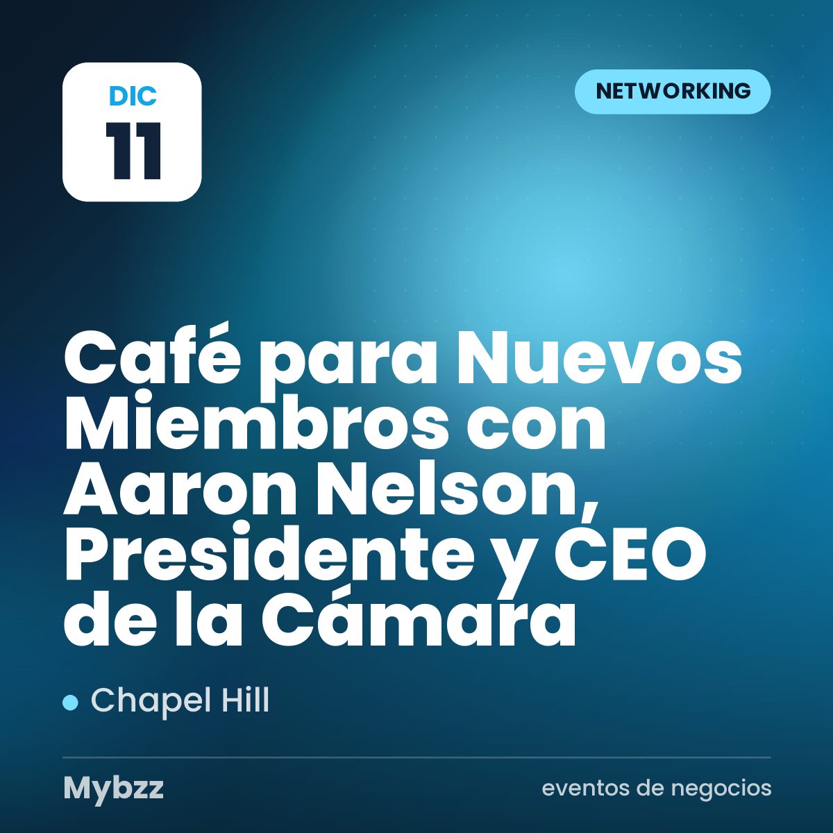 Portada del evento: Café para Nuevos Miembros con Aaron Nelson, Presidente y CEO de la Cámara