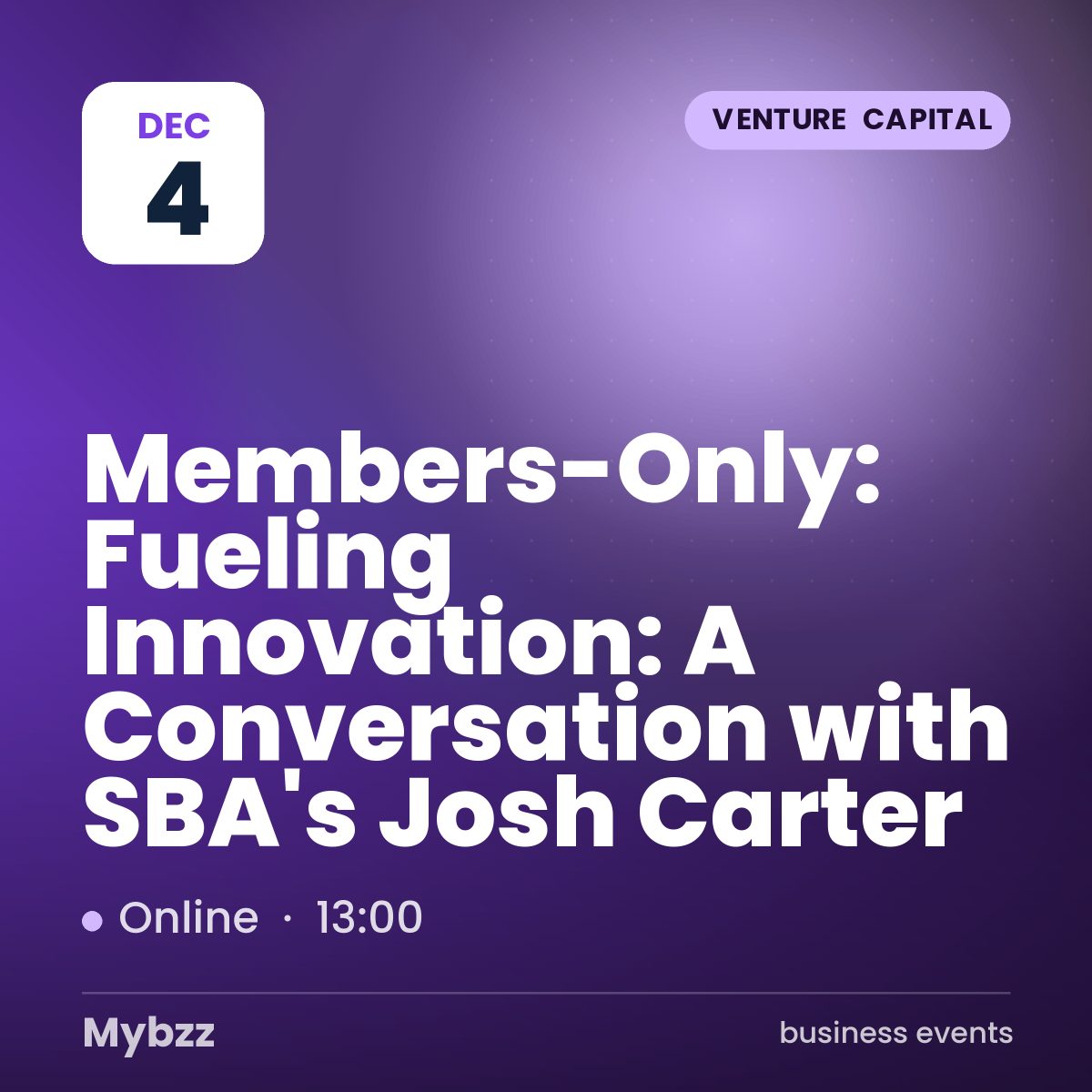 Event cover: Members-Only: Fueling Innovation: A Conversation with SBA’s Josh Carter