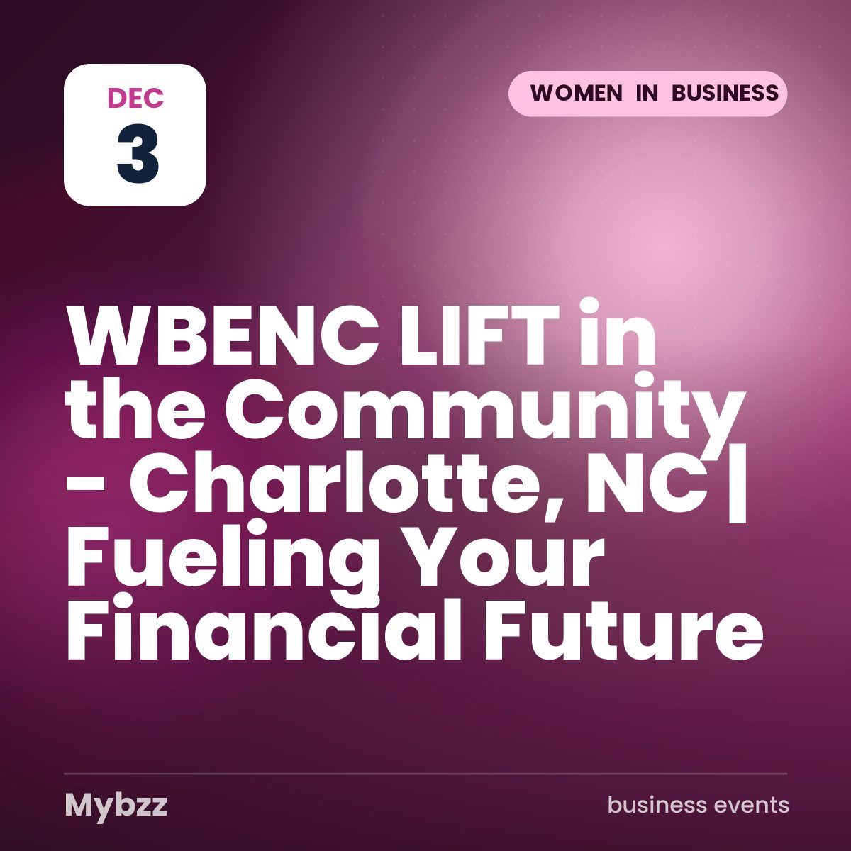 Event cover: WBENC LIFT in the Community - Charlotte, NC | Fueling Your Financial Future