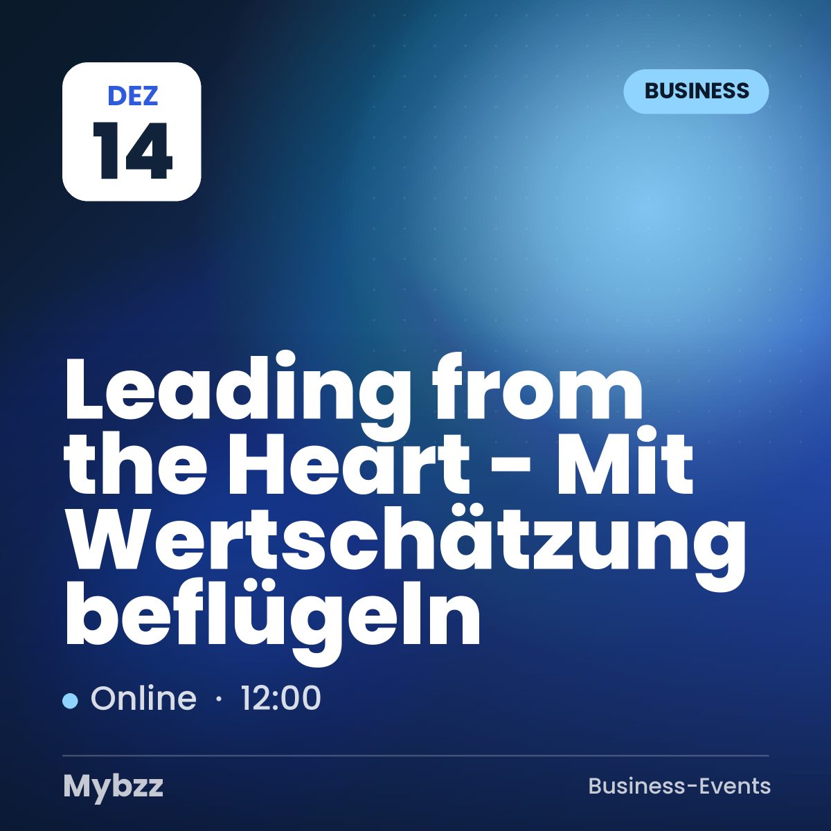 Event cover: Leading from the Heart - Mit Wertschätzung beflügeln
