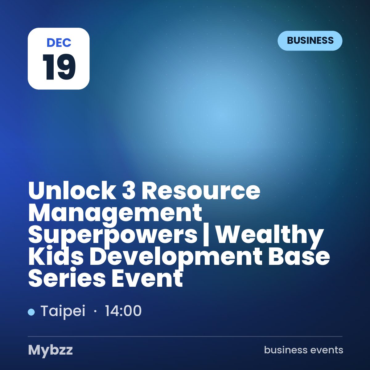 Event cover: Unlock 3 Resource Management Superpowers | Wealthy Kids Development Base Series Event