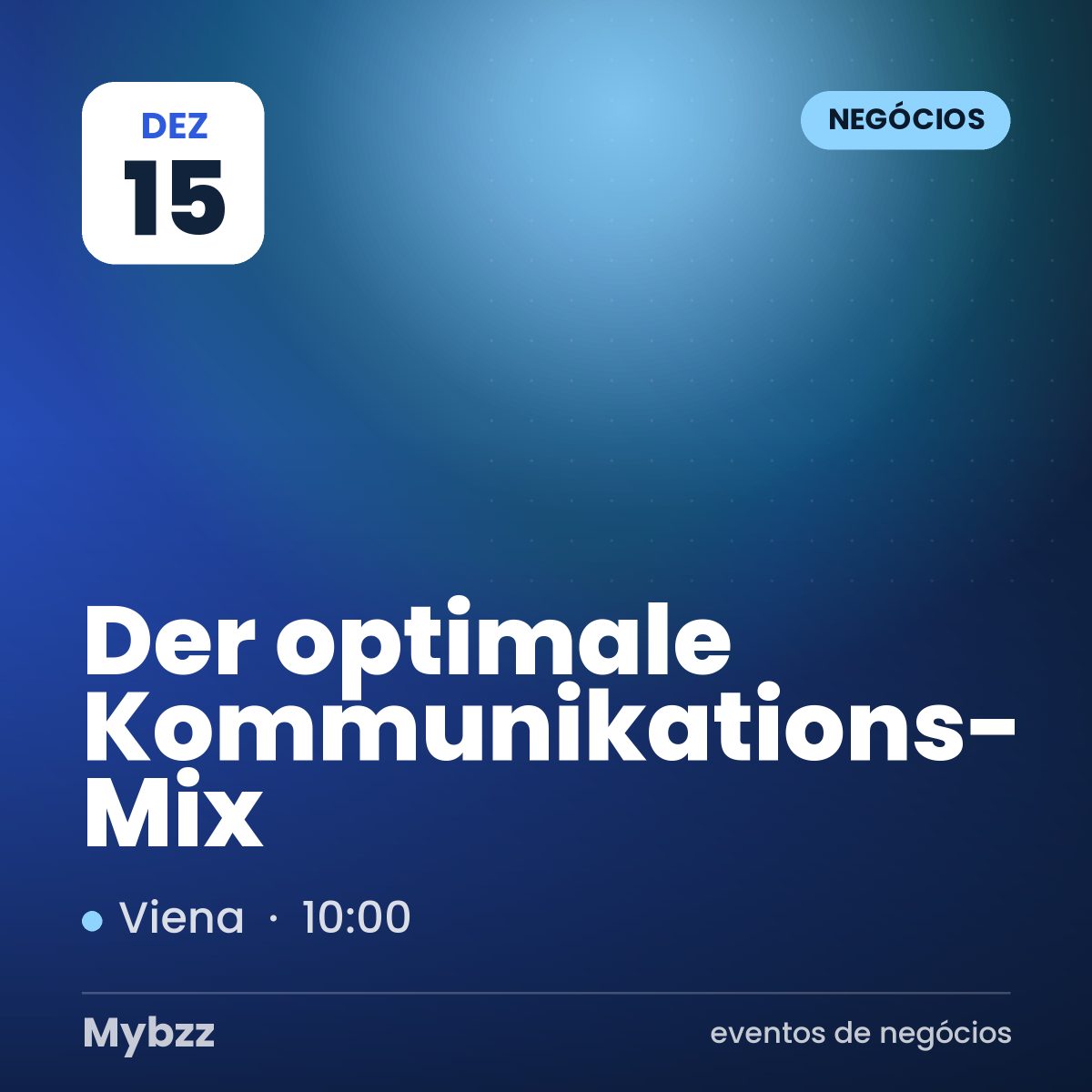 Capa do evento: Der optimale Kommunikations-Mix
