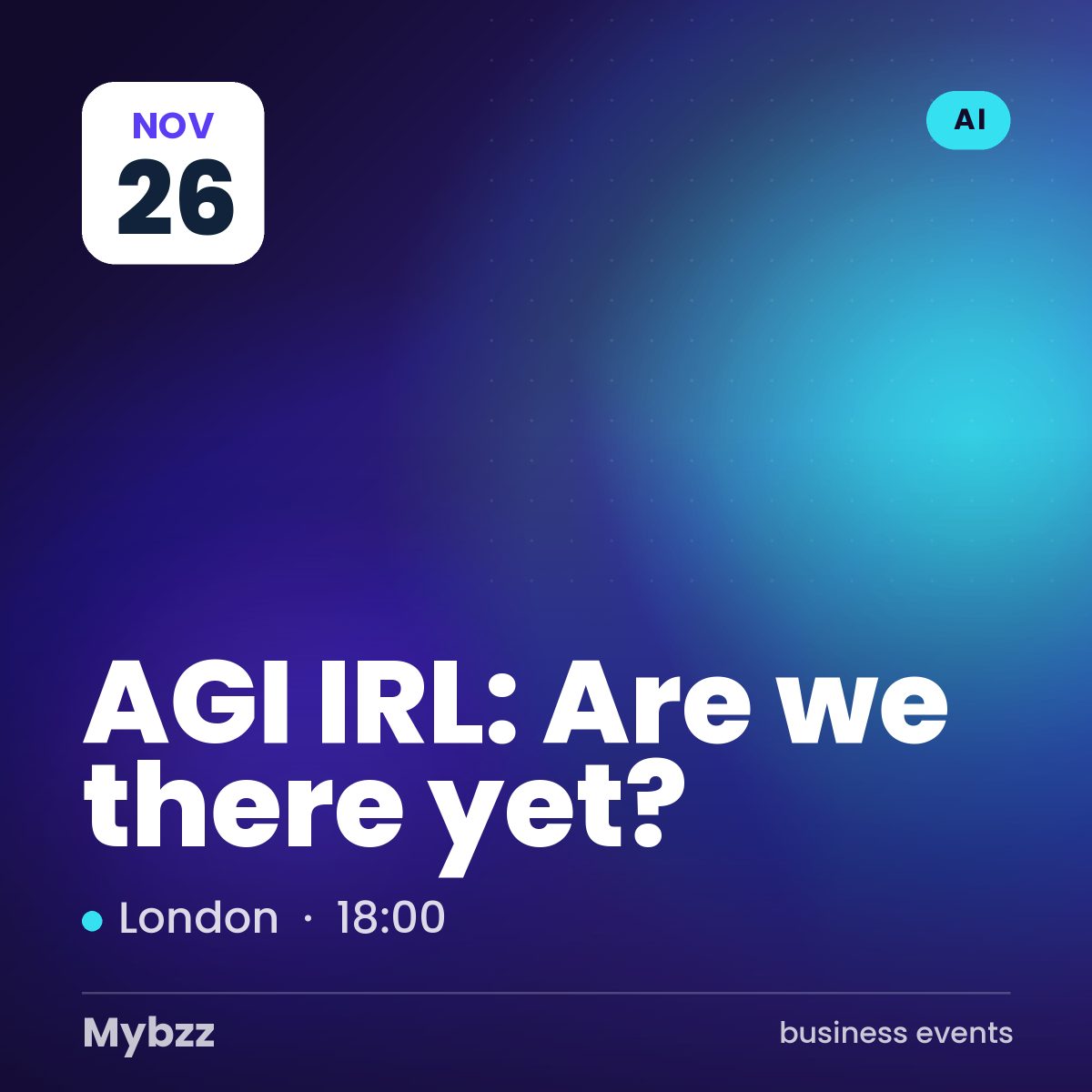 Event cover: AGI IRL: Are we there yet?