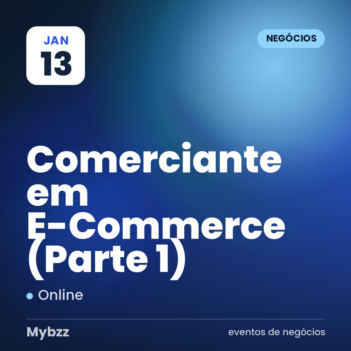Capa do evento: Comerciante em E-Commerce (Parte 1)