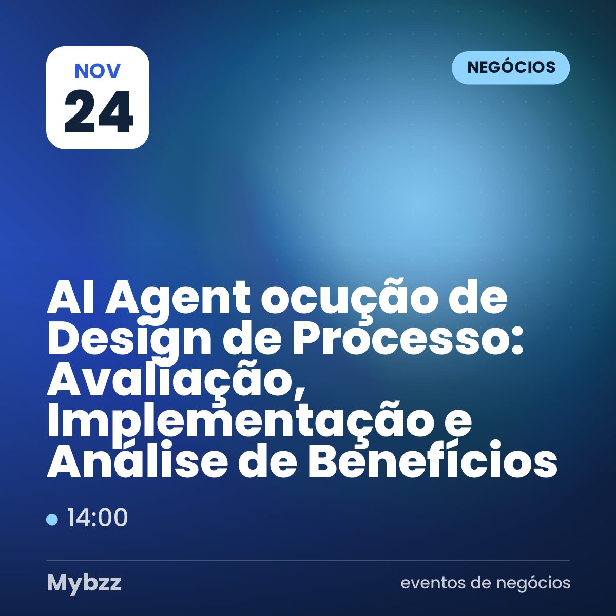 Capa do evento: AI Agent 流ocução de Design de Processo: Avaliação, Implementação e Análise de Benefícios