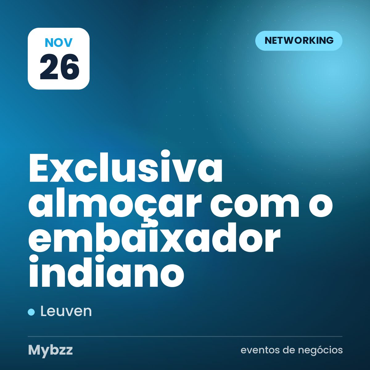 Capa do evento: Exclusiva almoçar com o embaixador indiano