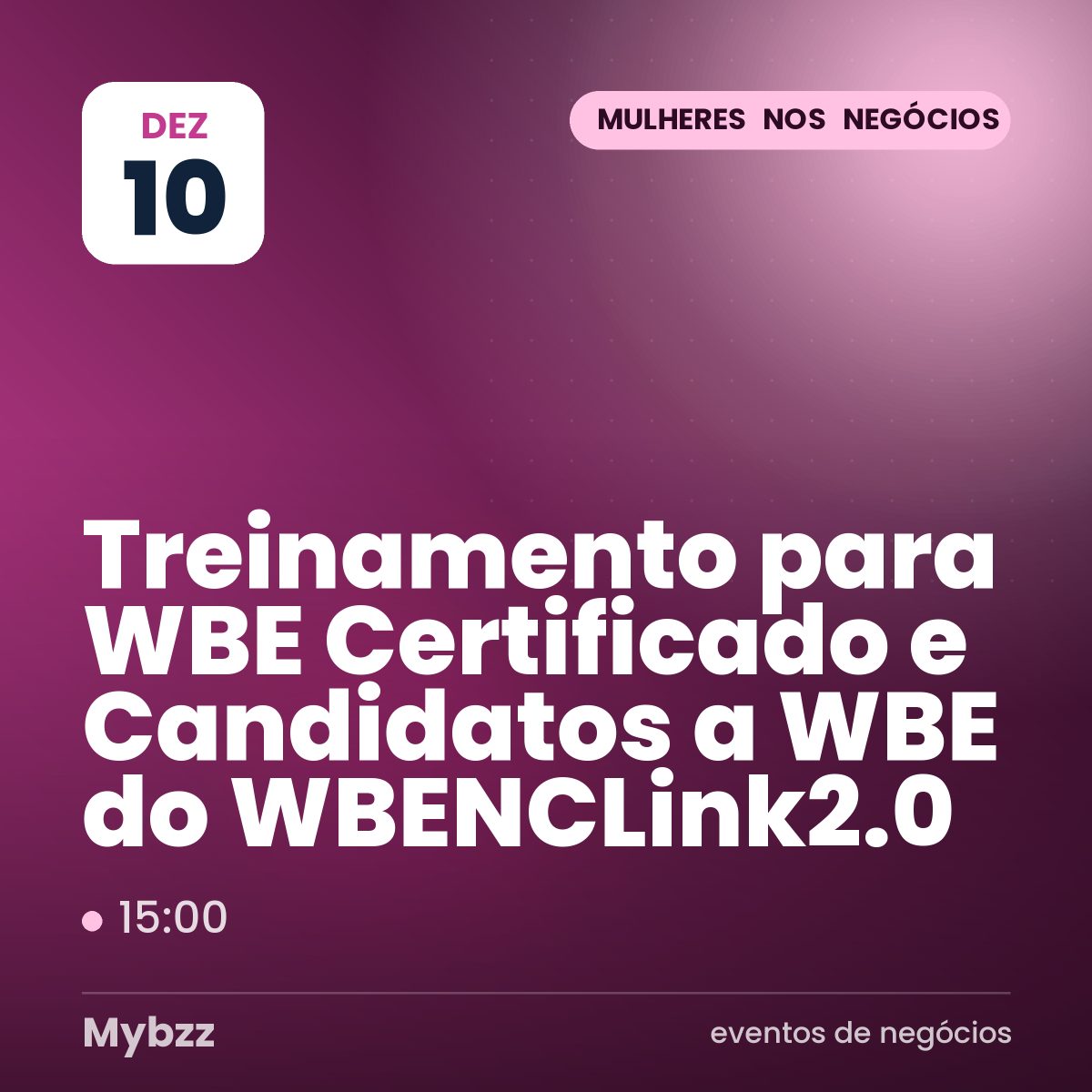 Capa do evento: Treinamento para WBE Certificado e Candidatos a WBE do WBENCLink2.0