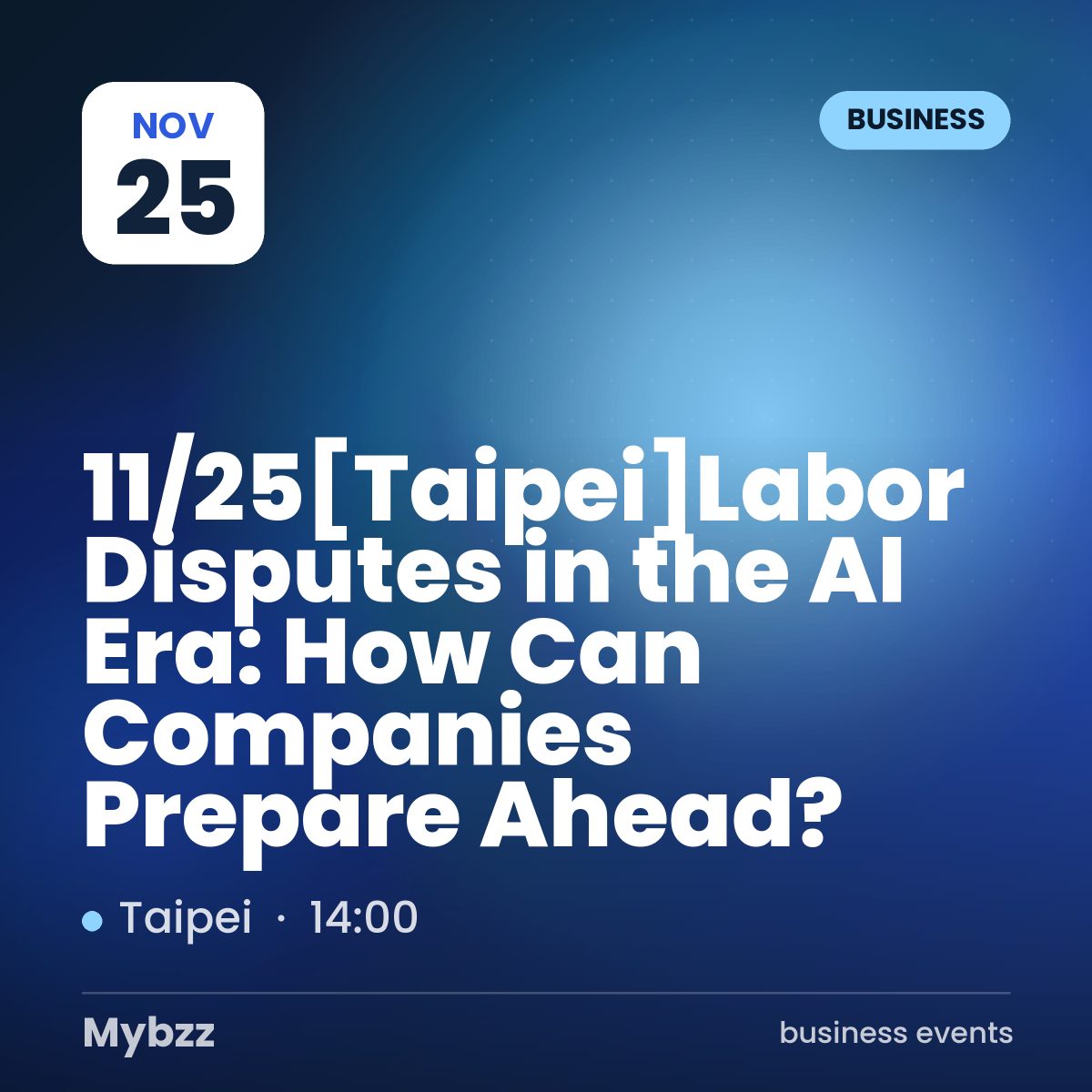 Event cover: 11/25【Taipei】Labor Disputes in the AI Era: How Can Companies Prepare Ahead?