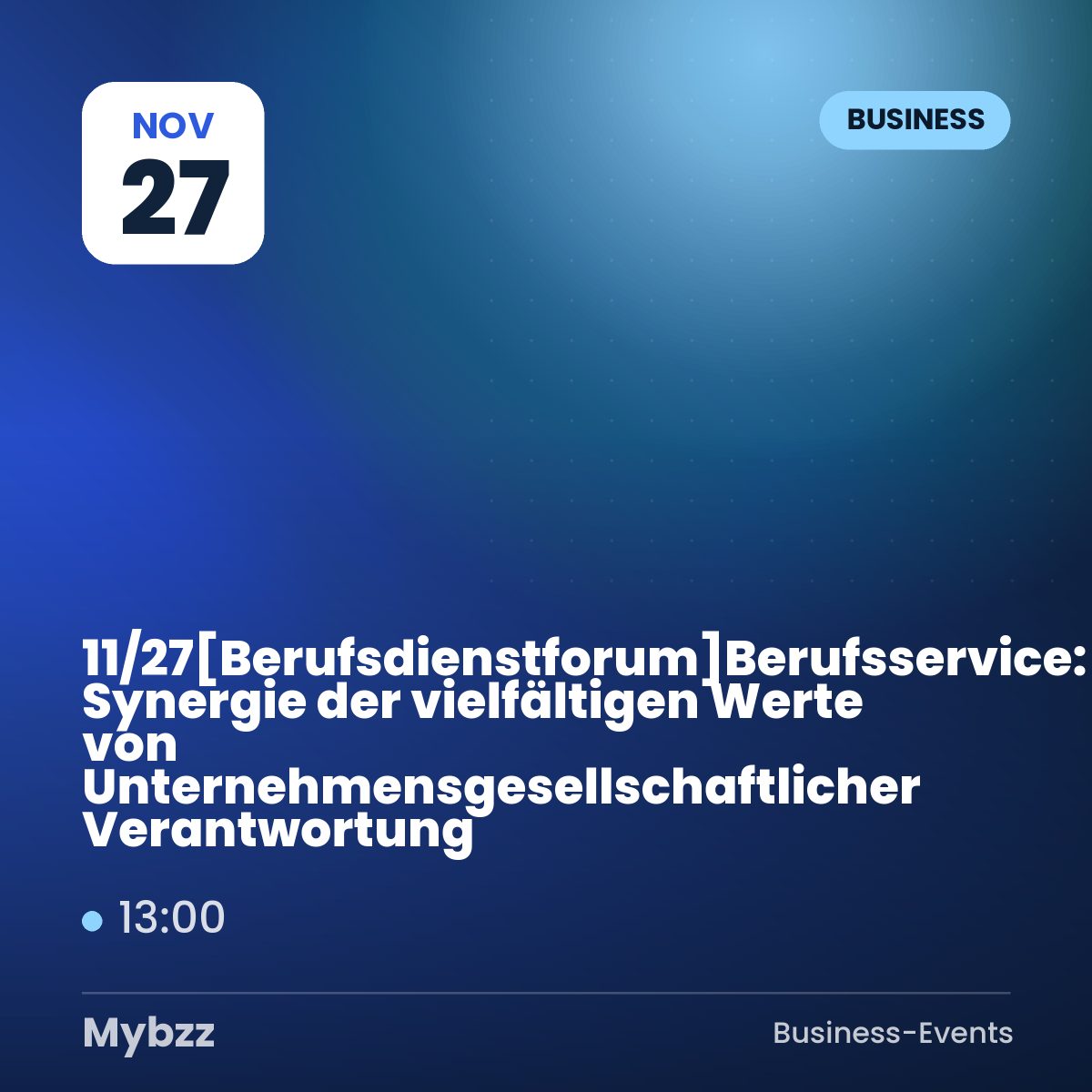 Event-Titelbild: 11/27【Berufsdienstforum】Berufsservice: Synergie der vielfältigen Werte von Unternehmensgesellschaftlicher Verantwortung