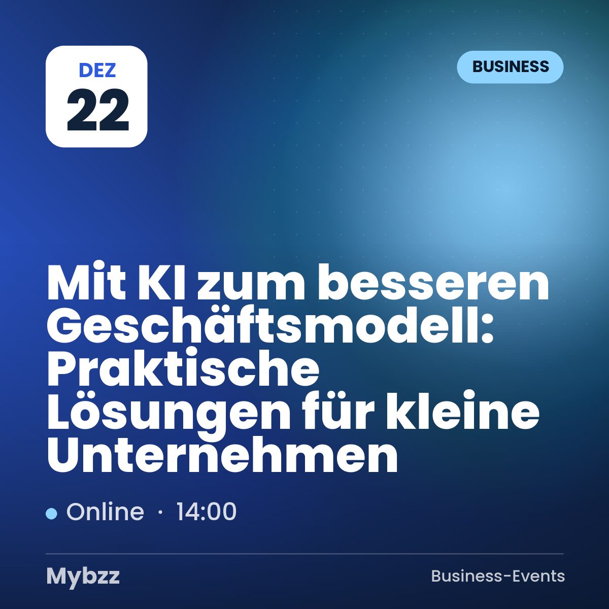 Event cover: Mit KI zum besseren Geschäftsmodell: Praktische Lösungen für kleine Unternehmen