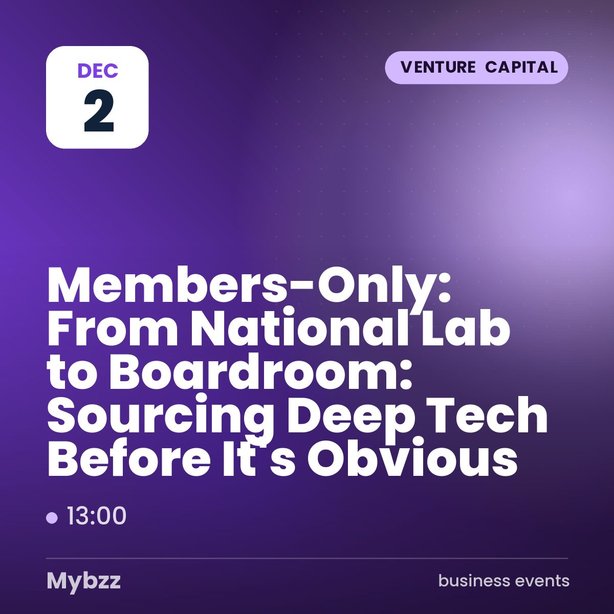 Event cover: Members-Only: From National Lab to Boardroom: Sourcing Deep Tech Before It’s Obvious