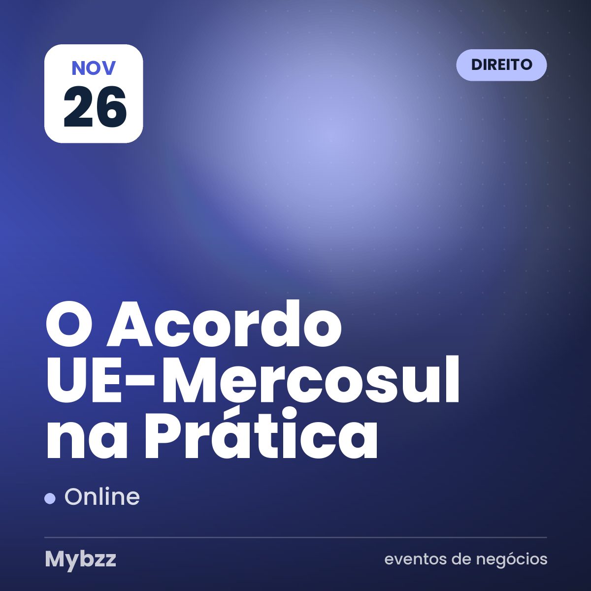Capa do evento: O Acordo UE-Mercosul na Prática