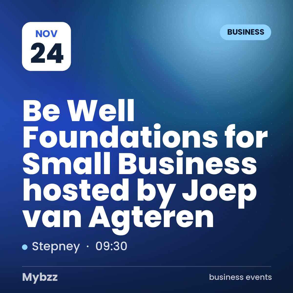 Event cover: Be Well Foundations for Small Business hosted by Joep van Agteren