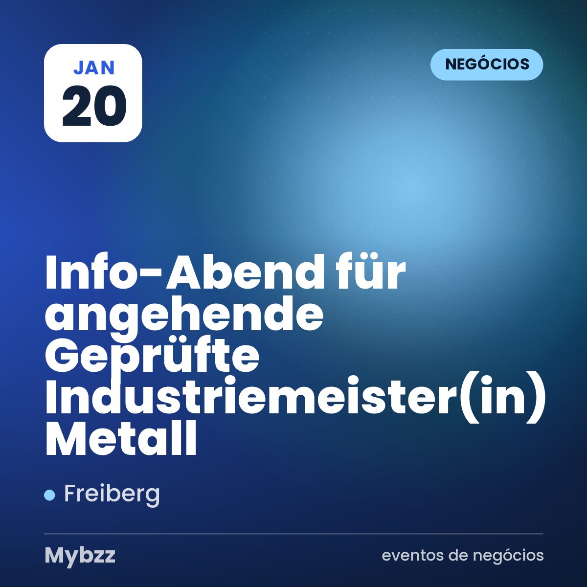 Capa do evento: Info-Abend für angehende Geprüfte Industriemeister(in) Metall