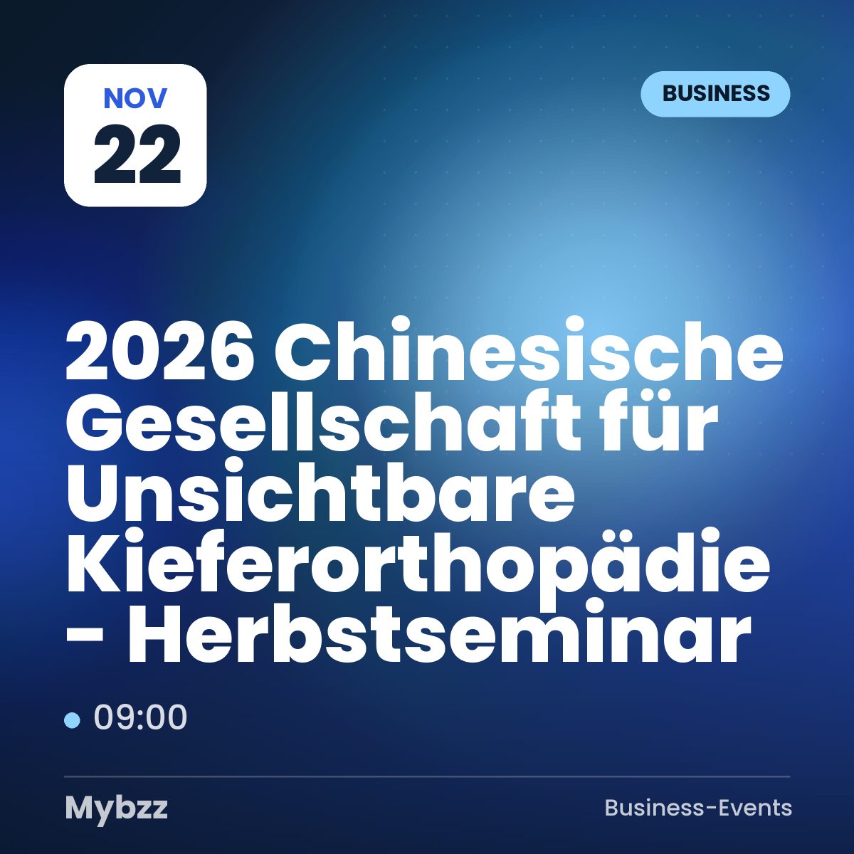 Event-Titelbild: 2026 Chinesische Gesellschaft für Unsichtbare Kieferorthopädie - Herbstseminar
