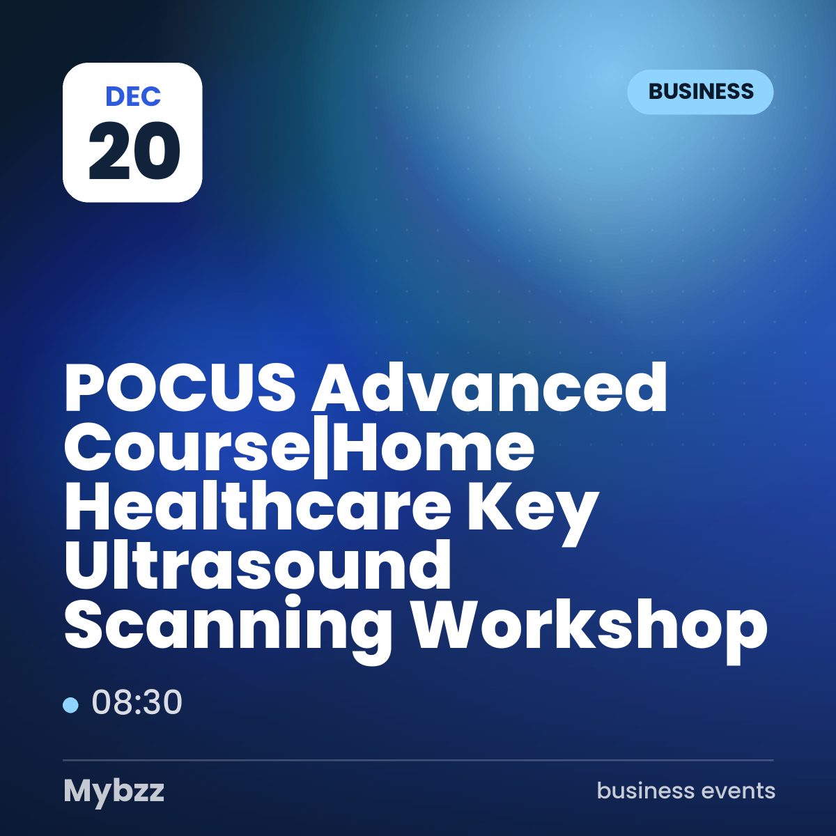 Event cover: POCUS Advanced Course|Home Healthcare Key Ultrasound Scanning Workshop