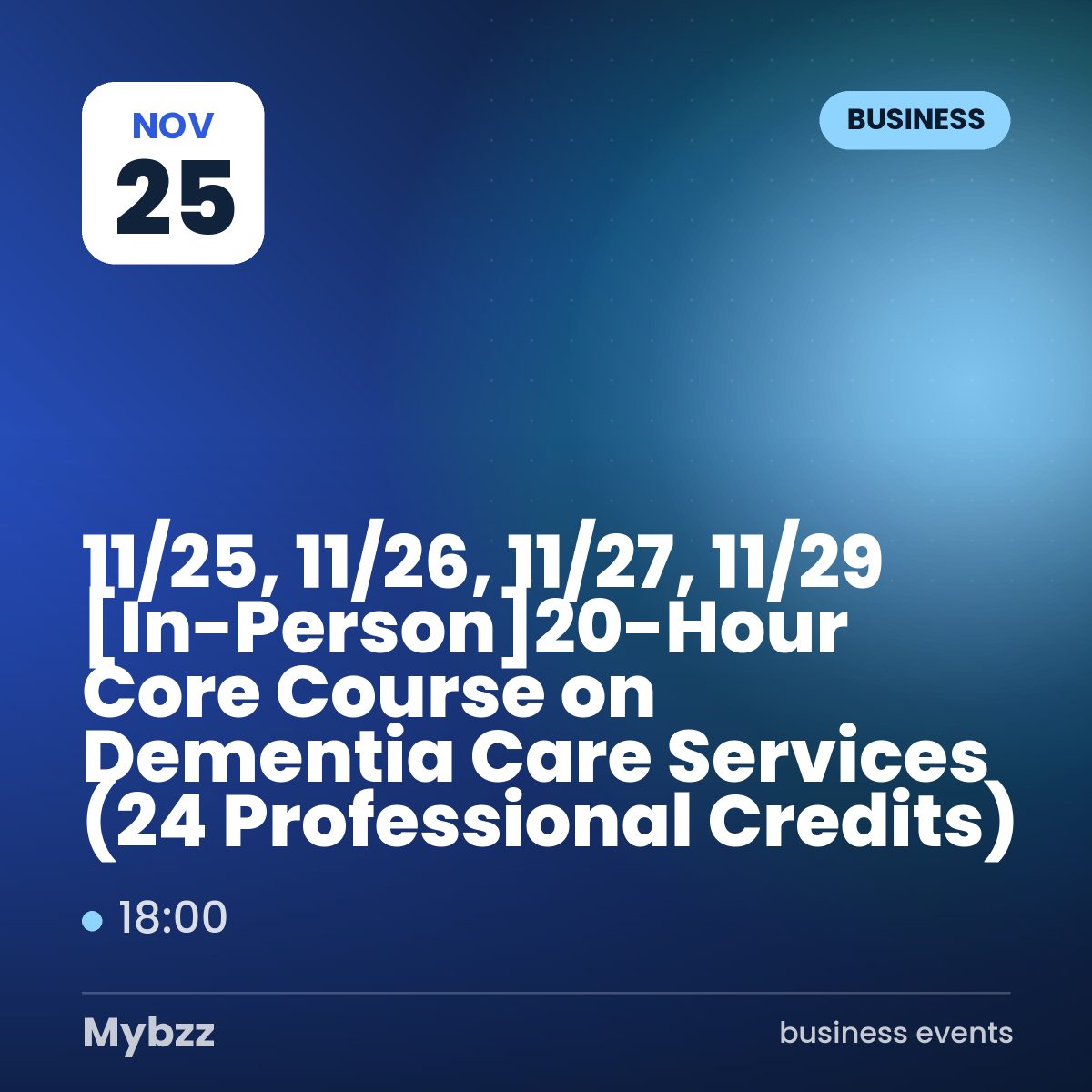 Event cover: 11/25, 11/26, 11/27, 11/29 【In-Person】20-Hour Core Course on Dementia Care Services (24 Professional Credits)