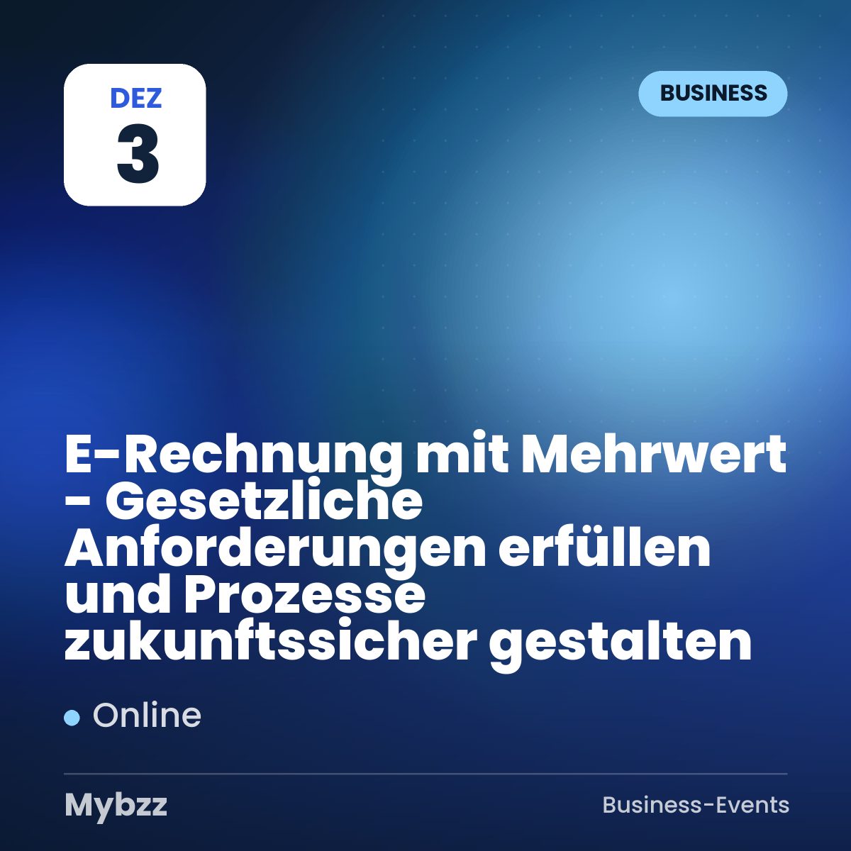 Event cover: E-Rechnung mit Mehrwert - Gesetzliche Anforderungen erfüllen und Prozesse zukunftssicher gestalten