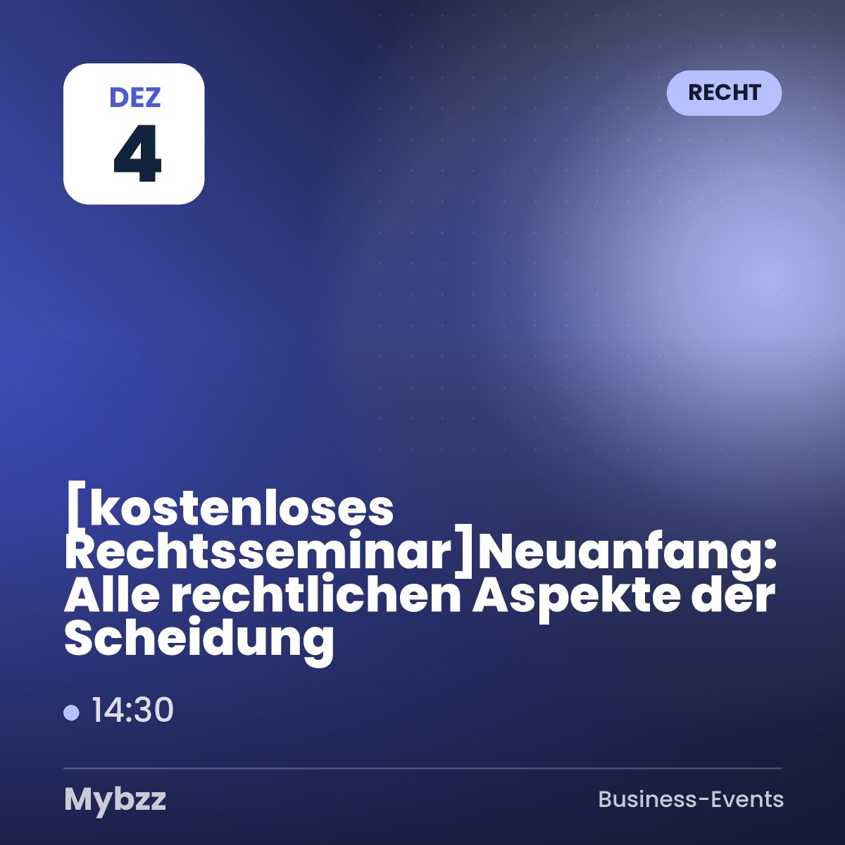 Event-Titelbild: 【kostenloses Rechtsseminar】Neuanfang: Alle rechtlichen Aspekte der Scheidung