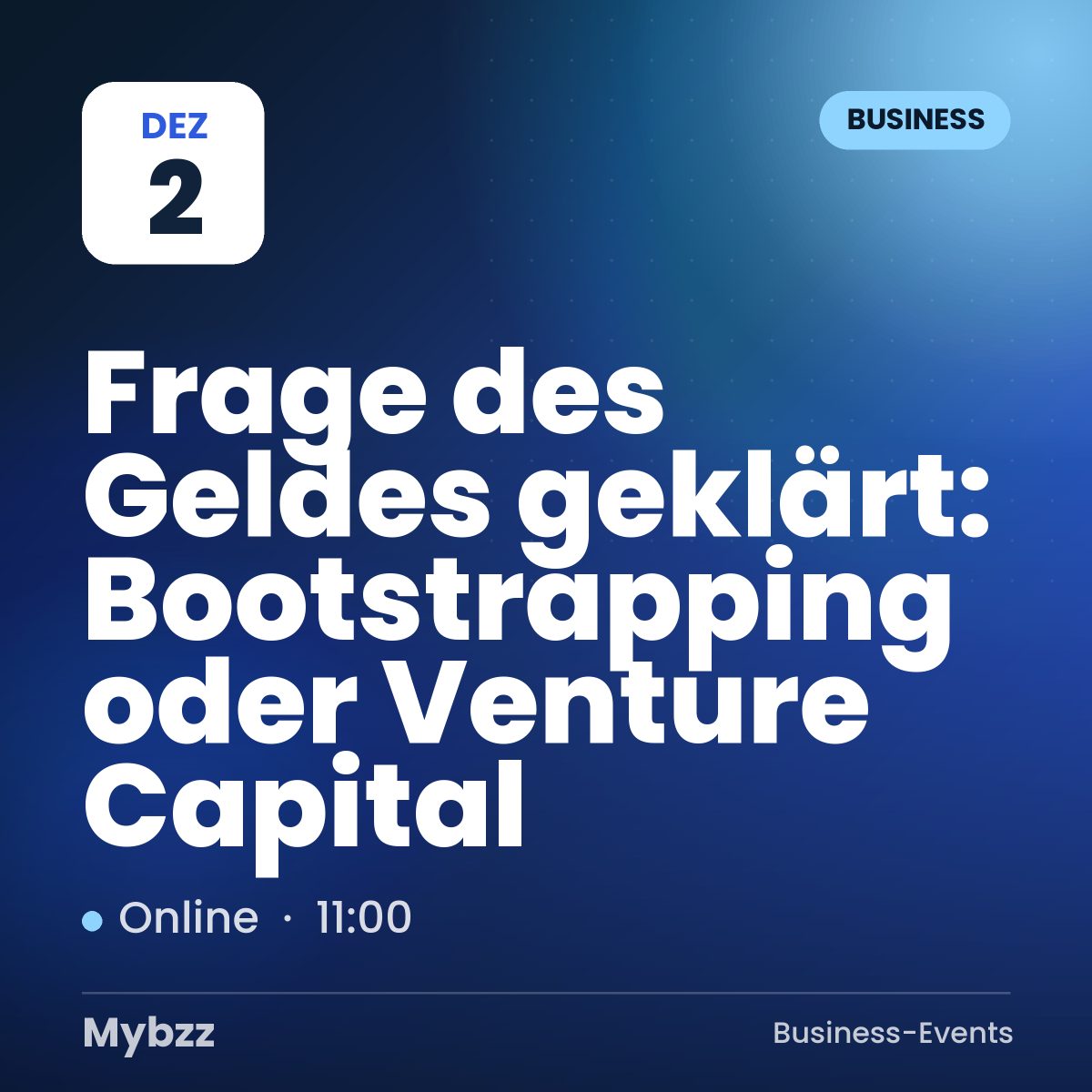 Event-Titelbild: Frage des Geldes geklärt: Bootstrapping oder Venture Capital