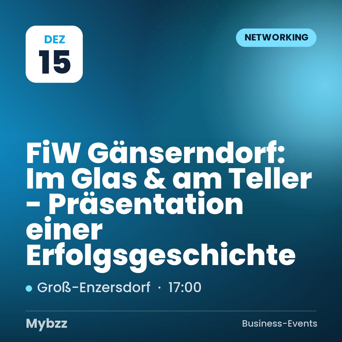Event cover: FiW Gänserndorf: Im Glas & am Teller - Präsentation einer Erfolgsgeschichte