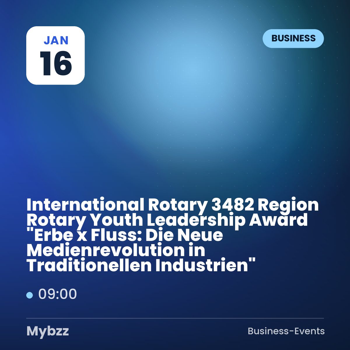 Event-Titelbild: International Rotary 3482 Region Rotary Youth Leadership Award „Erbe × Fluss: Die Neue Medienrevolution in Traditionellen Industrien“