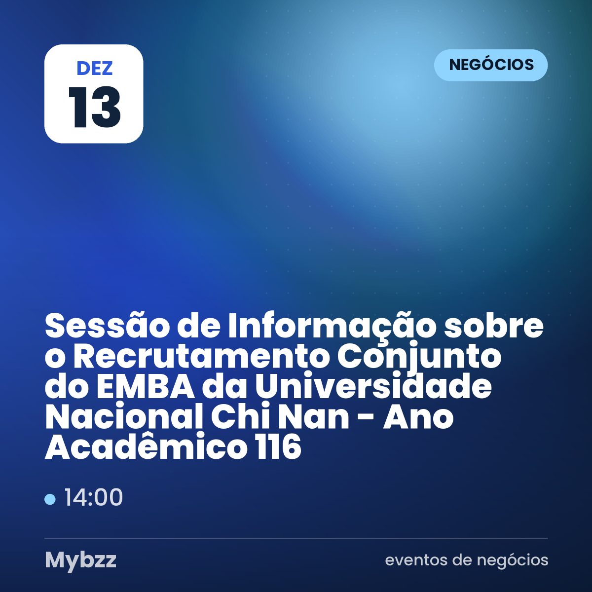 Capa do evento: Sessão de Informação sobre o Recrutamento Conjunto do EMBA da Universidade Nacional Chi Nan - Ano Acadêmico 116
