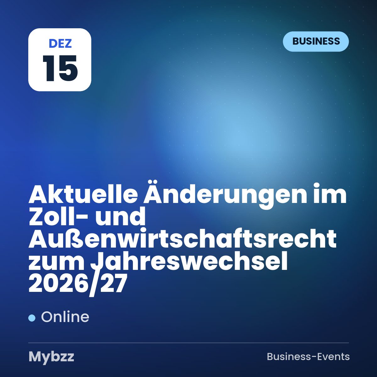 Event-Titelbild: Aktuelle Änderungen im Zoll- und Außenwirtschaftsrecht zum Jahreswechsel 2026/27