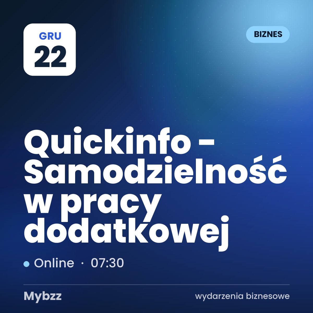 Zdjęcie wydarzenia: Quickinfo - Samodzielność w pracy dodatkowej