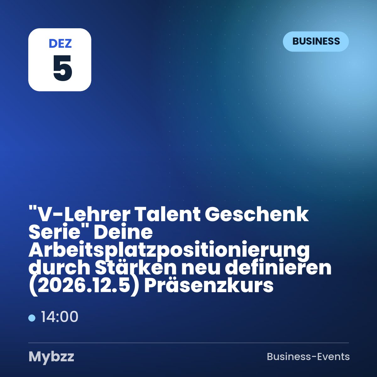Event-Titelbild: „V-Lehrer Talent Geschenk Serie“ Deine Arbeitsplatzpositionierung durch Stärken neu definieren (2026.12.5) Präsenzkurs