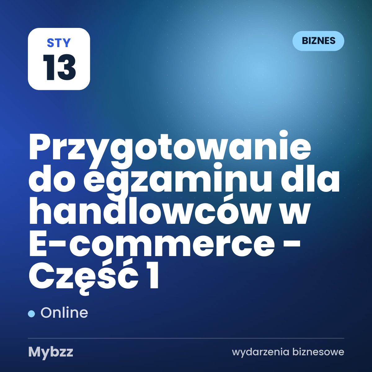 Zdjęcie wydarzenia: Przygotowanie do egzaminu dla handlowców w E-commerce - Część 1