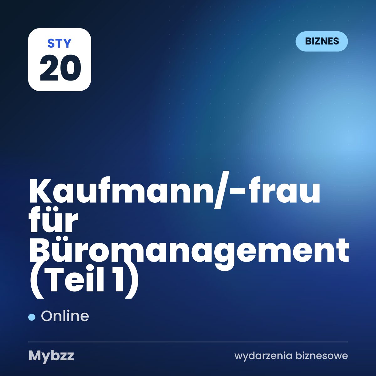 Zdjęcie wydarzenia: Kaufmann/-frau für Büromanagement (Teil 1)