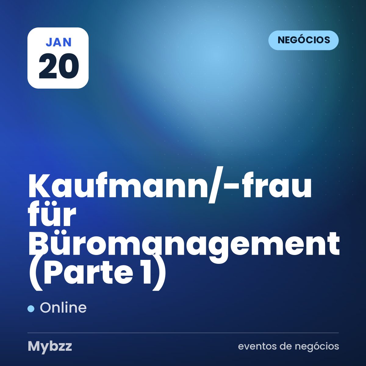 Capa do evento: Kaufmann/-frau für Büromanagement (Parte 1)