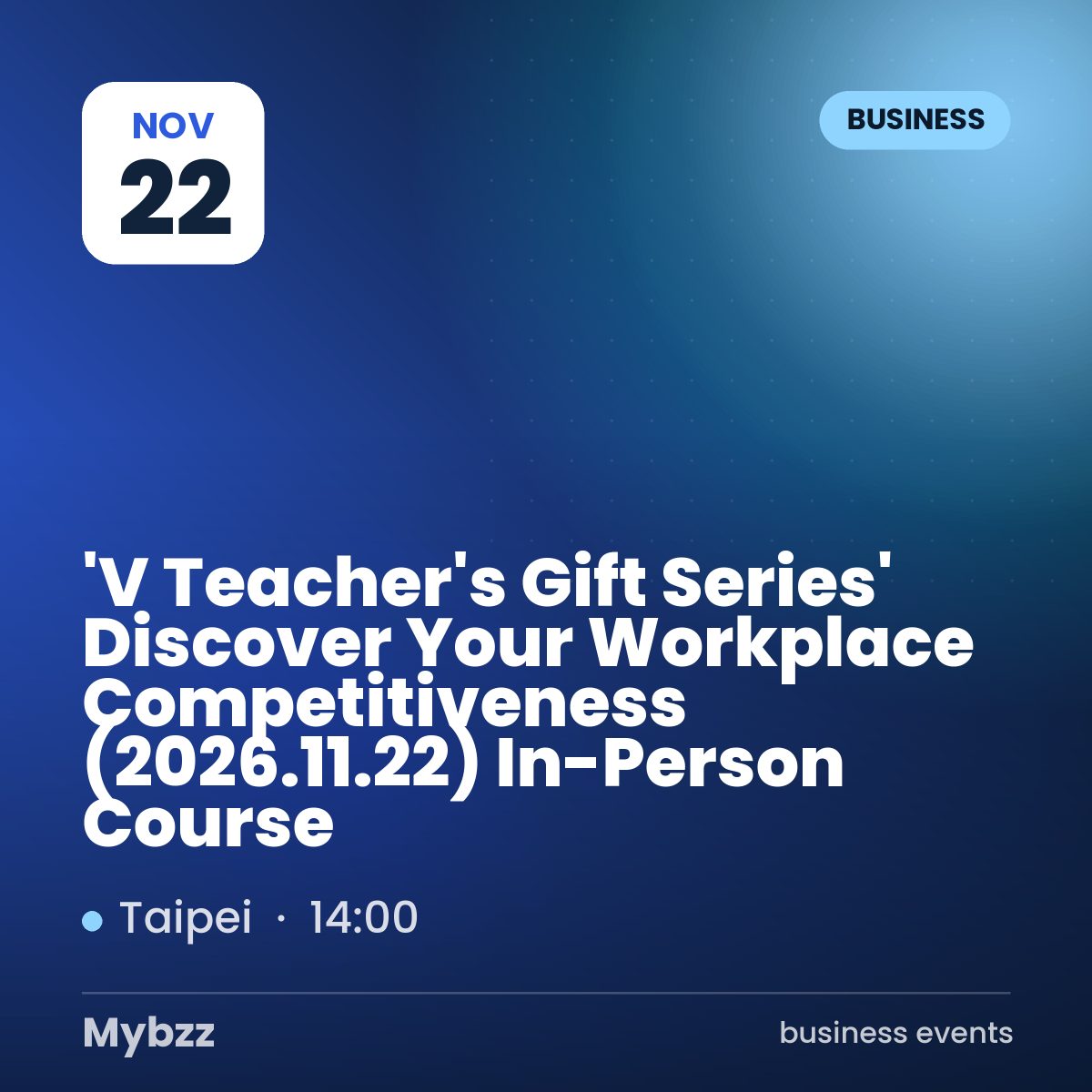 Event cover: 'V Teacher's Gift Series' Discover Your Workplace Competitiveness (2026.11.22) In-Person Course