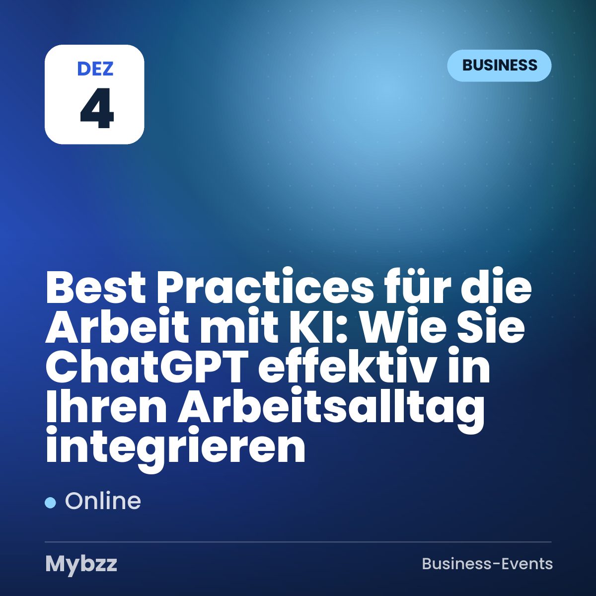Event cover: Best Practices für die Arbeit mit KI: Wie Sie ChatGPT effektiv in Ihren Arbeitsalltag integrieren