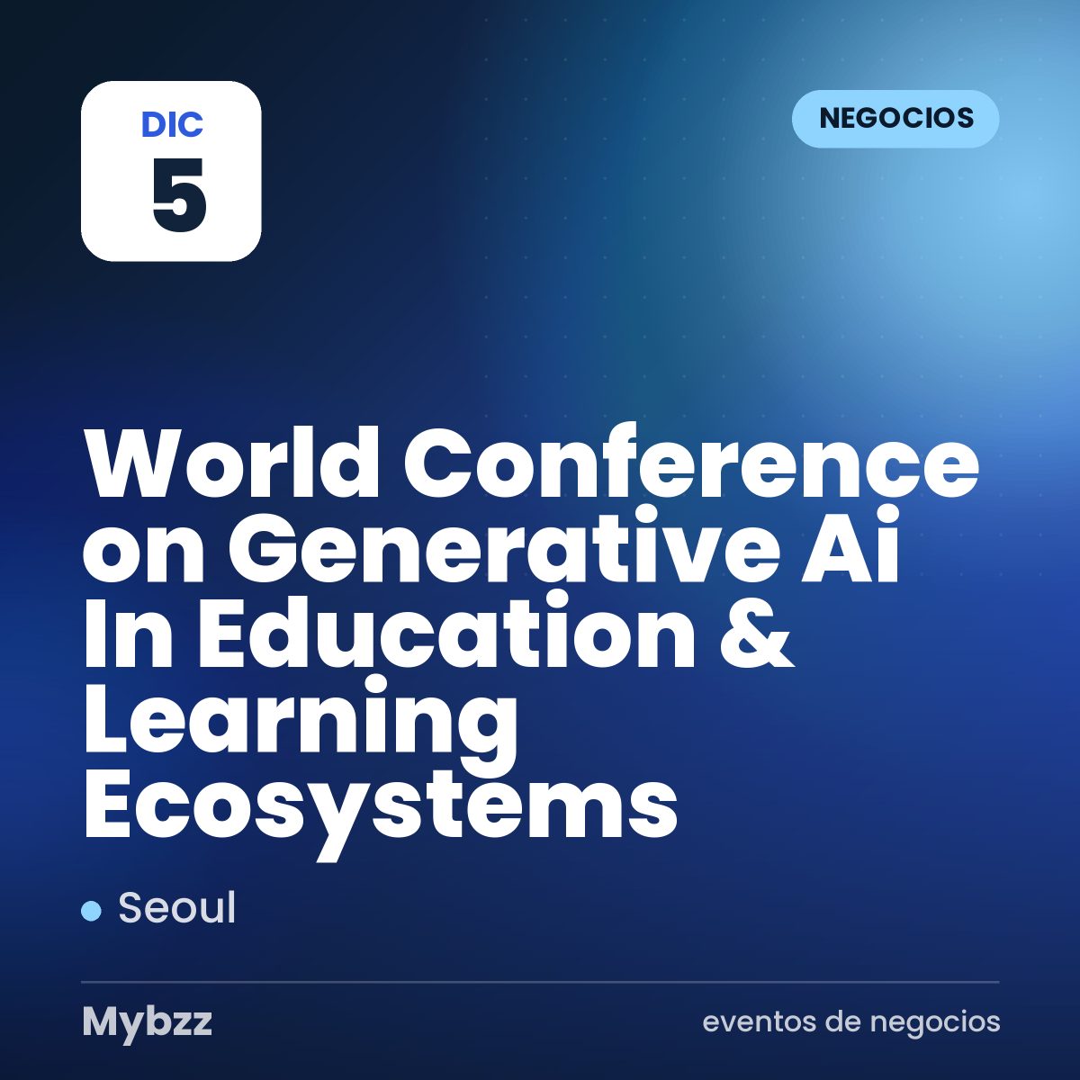 Portada del evento: World Conference on Generative Ai In Education & Learning Ecosystems